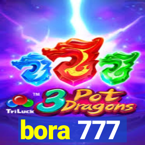 bora 777